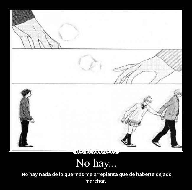 carteles marchar nada arrepienta desmotivaciones