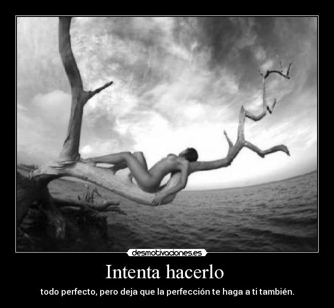 Intenta hacerlo  - 