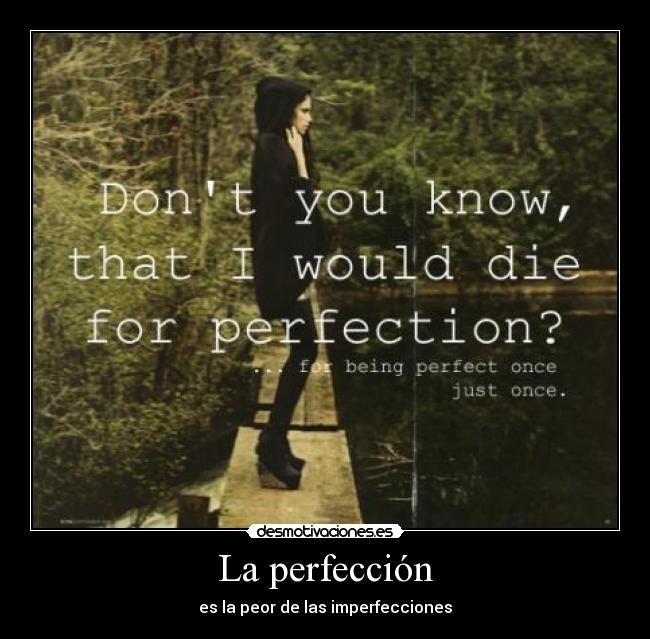 La perfección - 