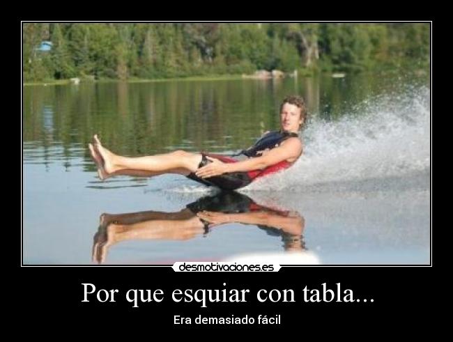 carteles esquiar con trasero desmotivaciones