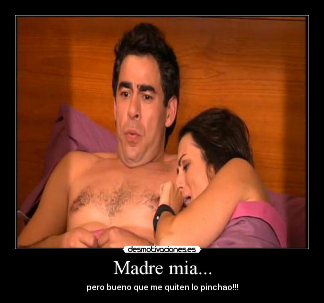 Madre mia... - pero bueno que me quiten lo pinchao!!!