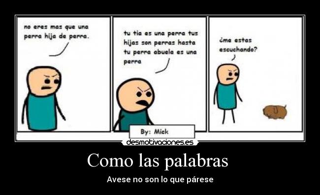 Como las palabras - Avese no son lo que párese