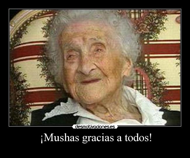 ¡Mushas gracias a todos! - 