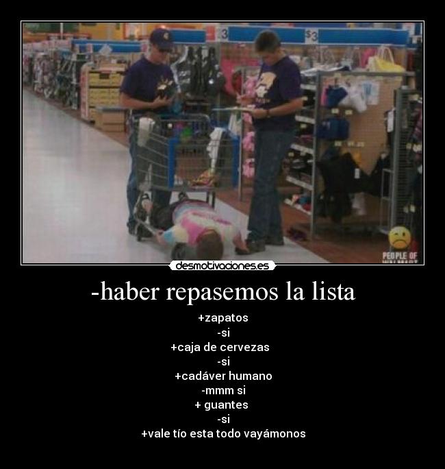 -haber repasemos la lista -