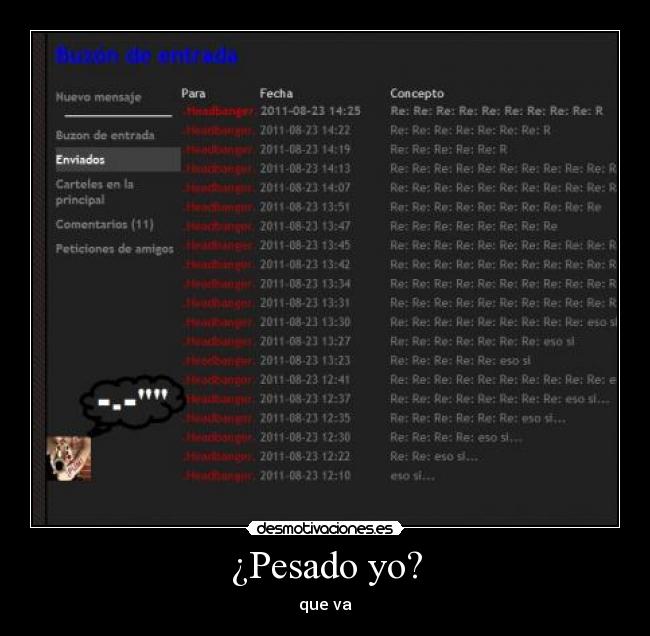 ¿Pesado yo? - 