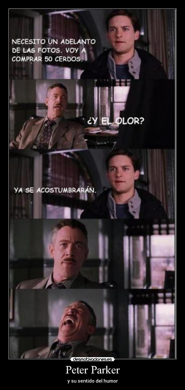 Peter Parker - y su sentido del humor