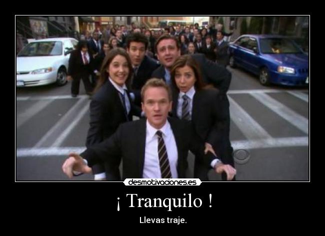 ¡ Tranquilo ! - 