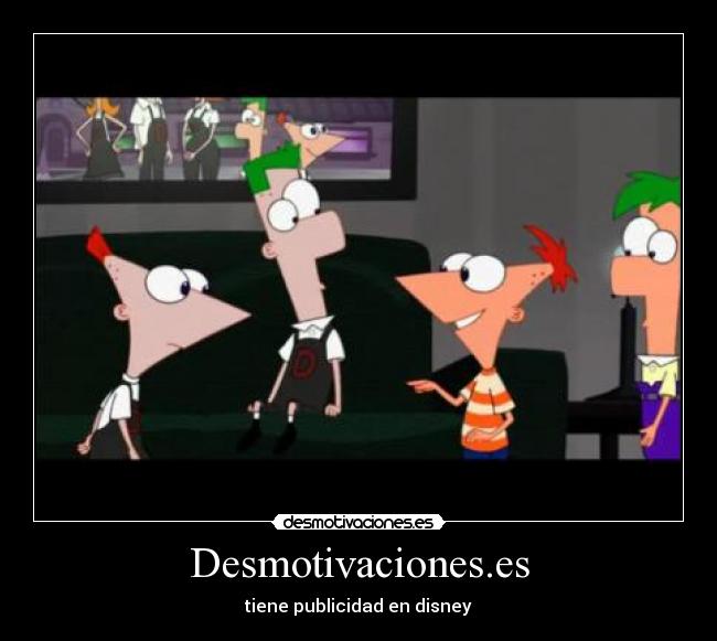 Desmotivaciones.es - tiene publicidad en disney