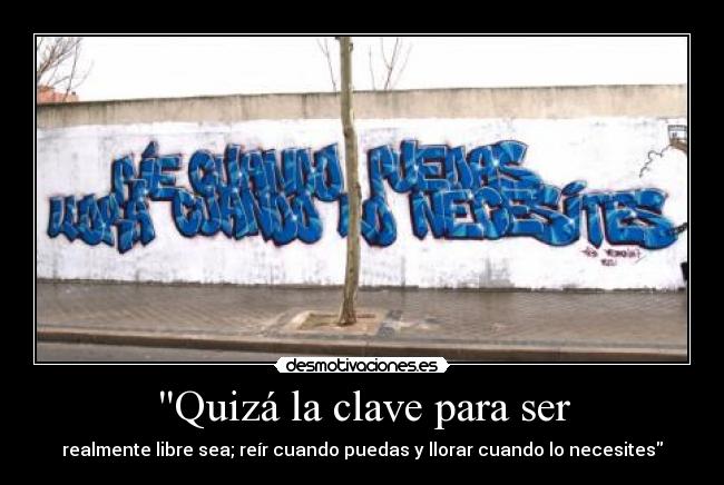 Quizá la clave para ser - 