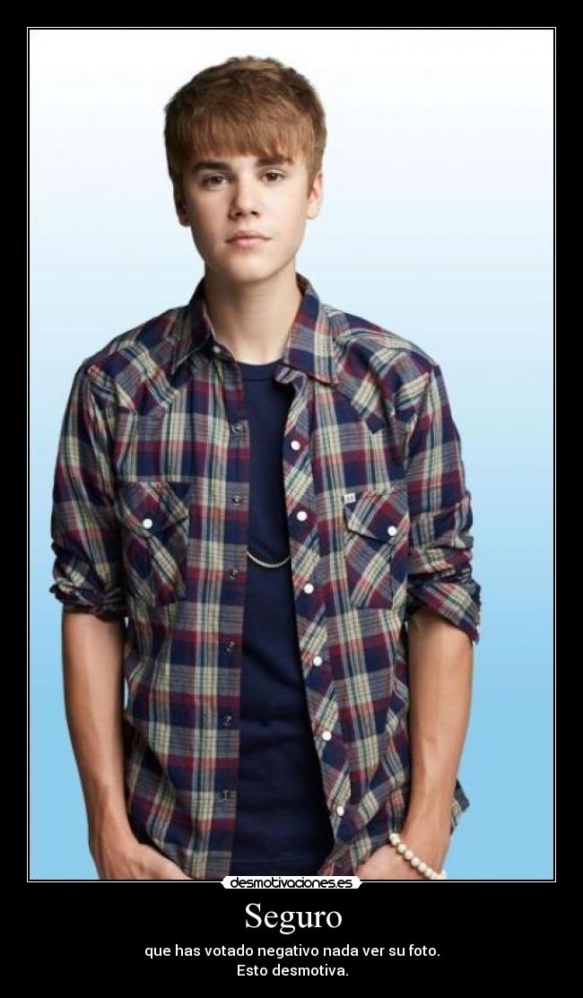 Seguro - que has votado negativo nada ver su foto.
Esto desmotiva.