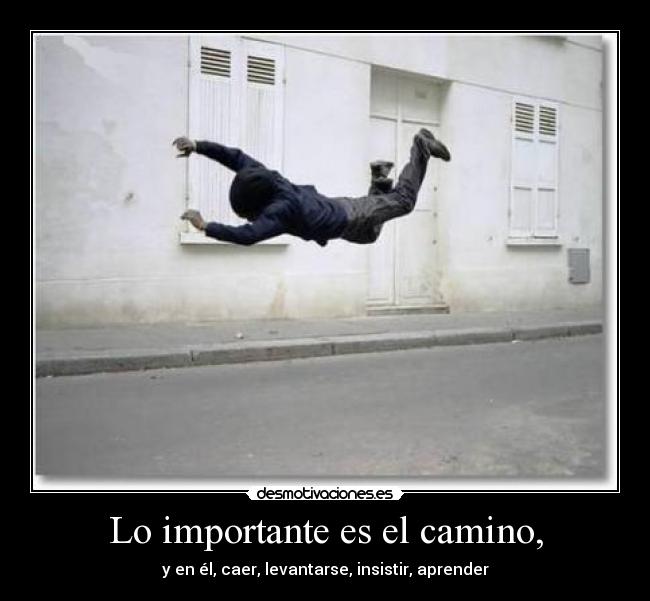 Lo importante es el camino, - 