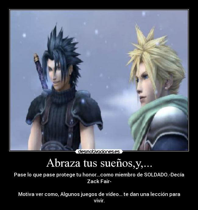 Abraza tus sueños,y,... -