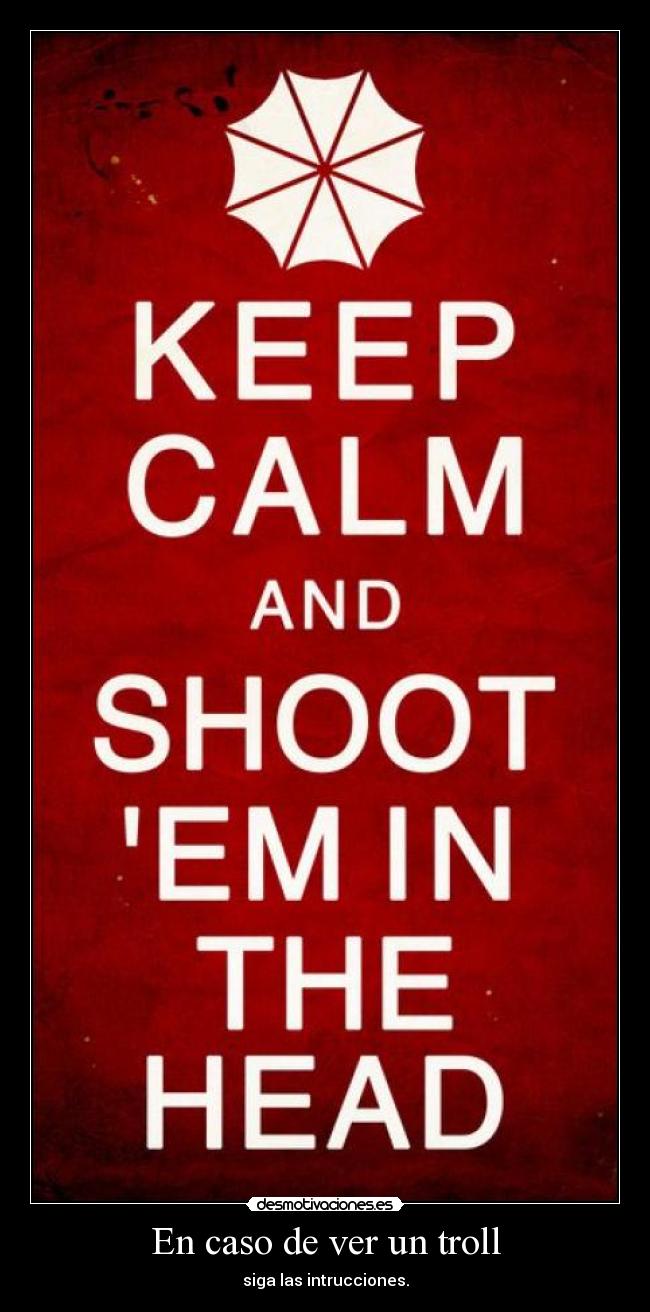 En caso de ver un troll - siga las intrucciones.
