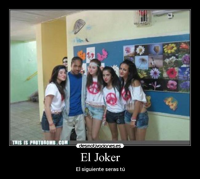 El Joker - El siguiente seras tú