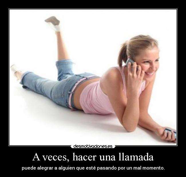 A veces, hacer una llamada - 