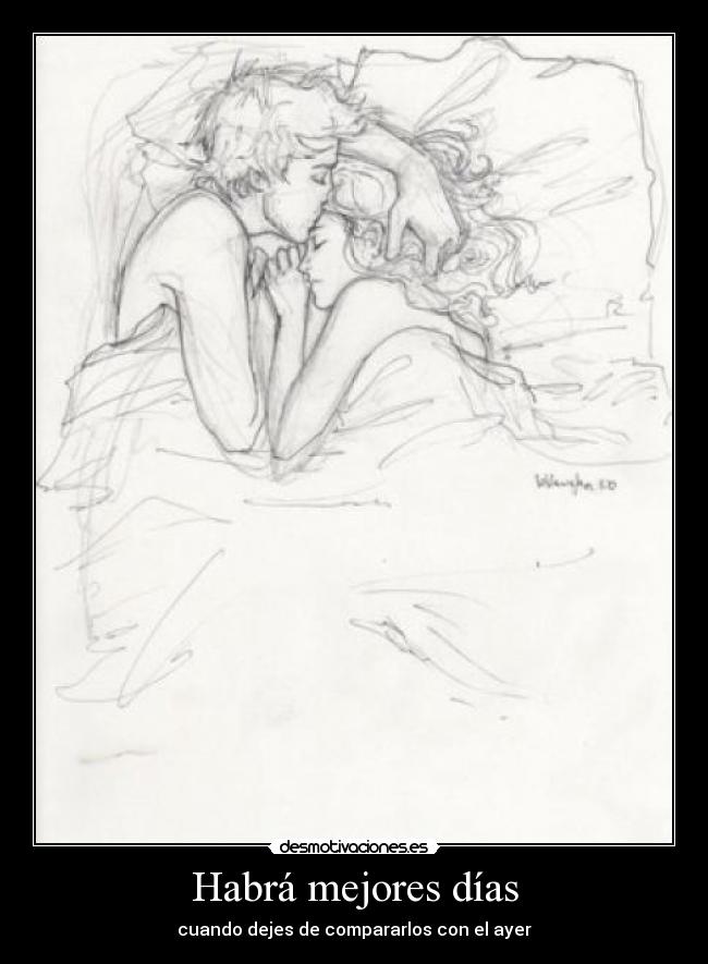 Habrá mejores días - 