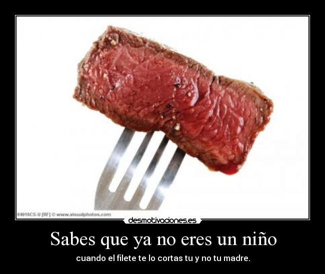 Sabes que ya no eres un niño - 