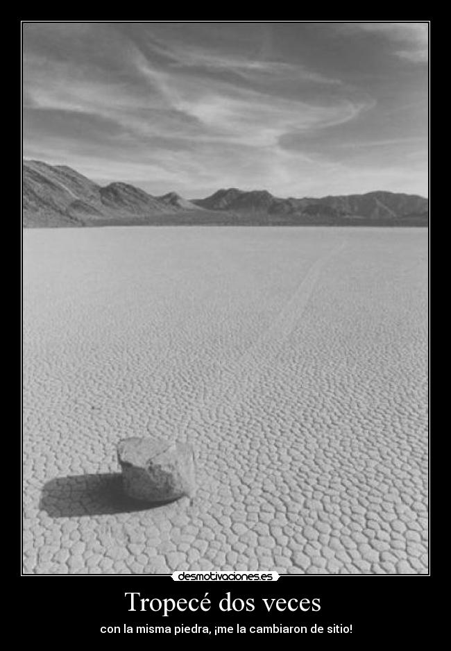 Tropecé dos veces  - 