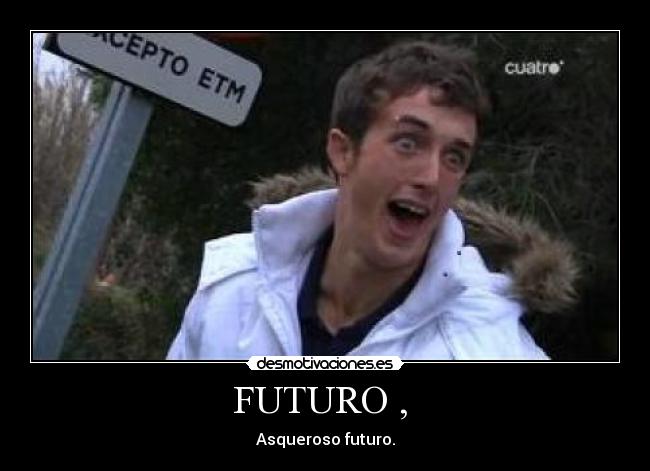 FUTURO , -