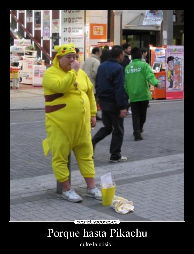 Porque hasta Pikachu - 