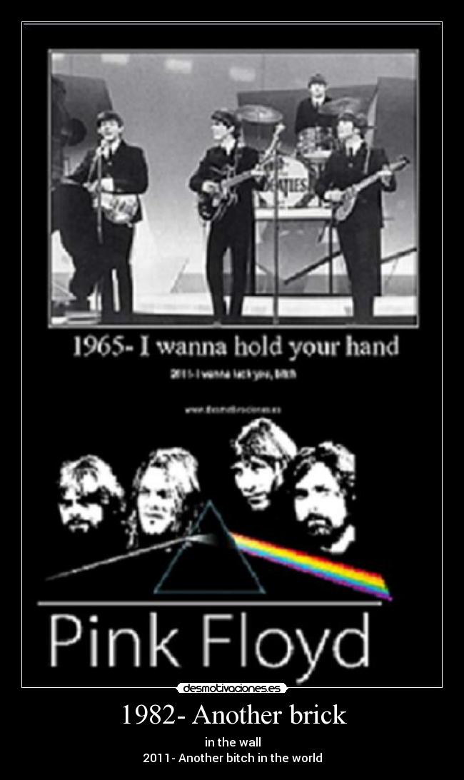 carteles pink floyd another brick the wall 2011 1982 chococrispies7 desmotivaciones