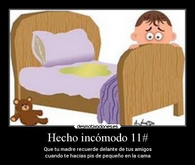 Hecho incómodo 11# -