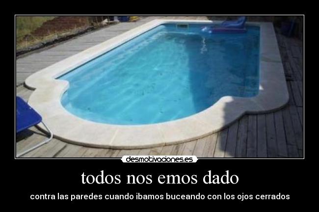 todos nos emos dado -