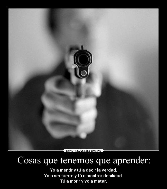 Cosas que tenemos que aprender: -