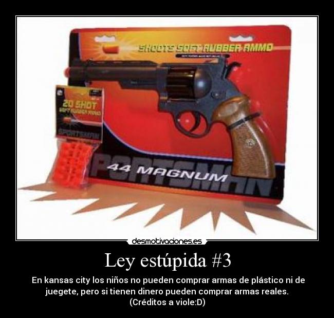Ley estúpida #3 - 
