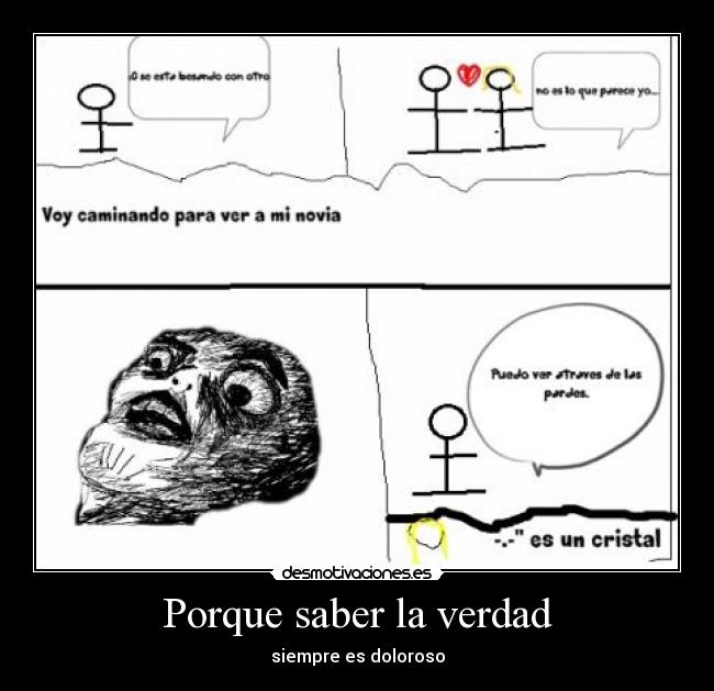 Porque saber la verdad -