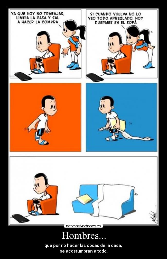 Hombres... -