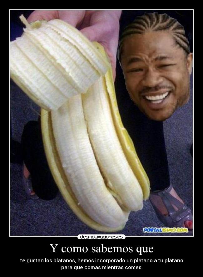 Y como sabemos que - 