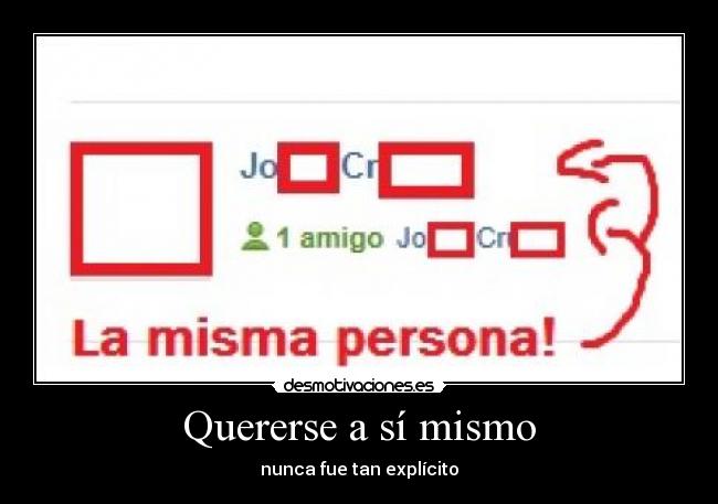 Quererse a sí mismo - nunca fue tan explícito