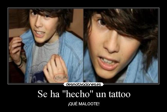 Se ha hecho un tattoo - 
