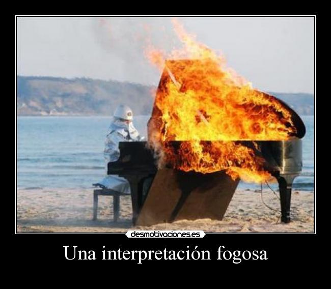 Una interpretación fogosa - 