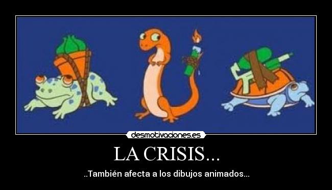 LA CRISIS... - ..También afecta a los dibujos animados...
