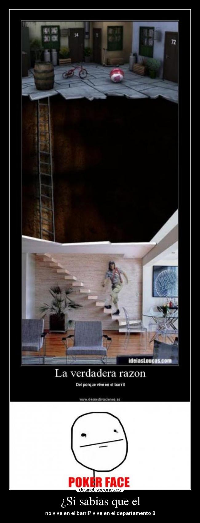 ¿Si sabias que el - no vive en el barril? vive en el departamento 8