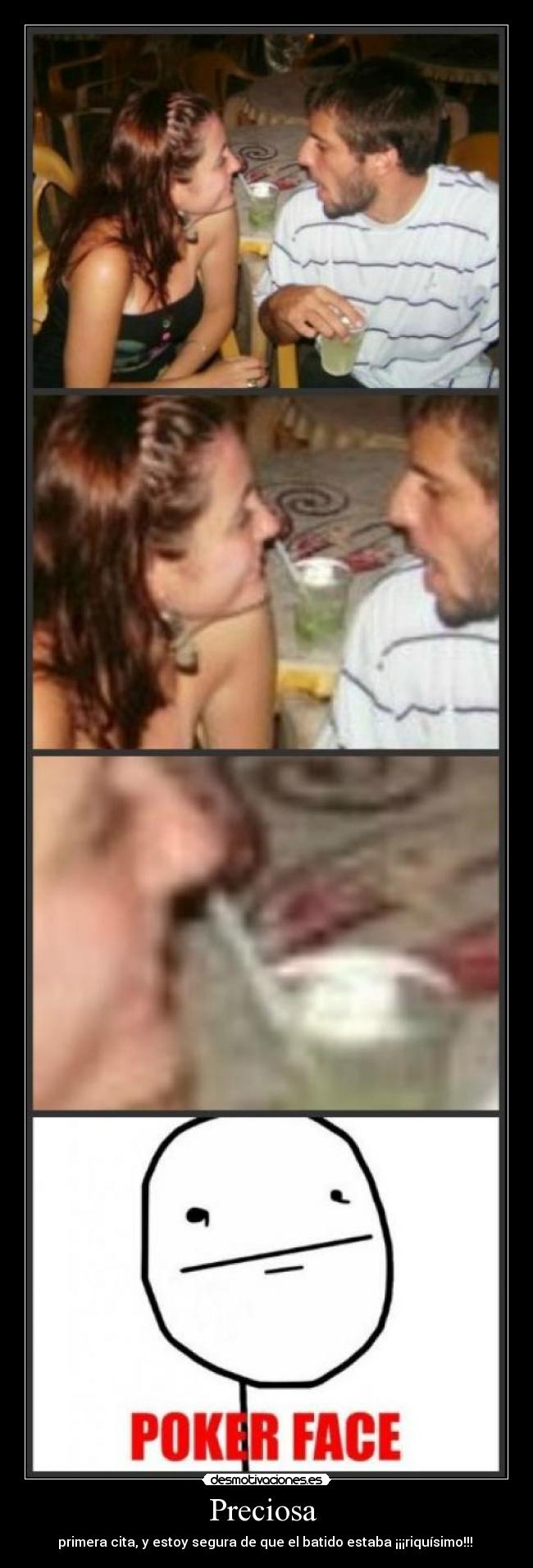 Preciosa - primera cita, y estoy segura de que el batido estaba ¡¡¡riquísimo!!!