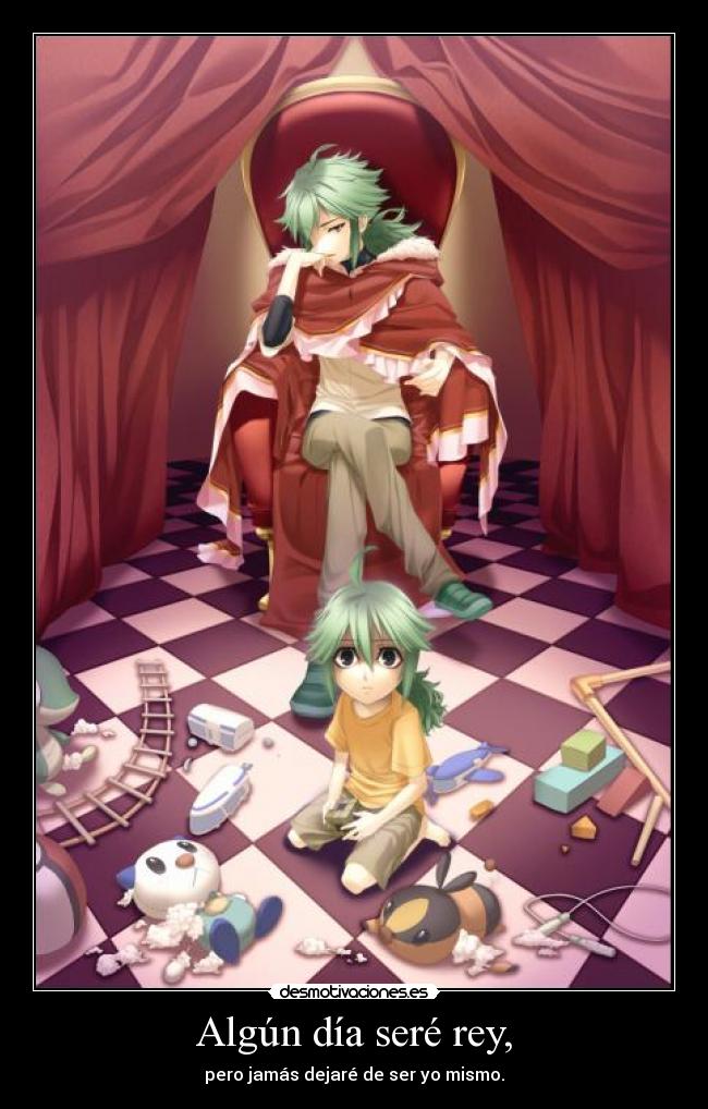 Algún día seré rey, -