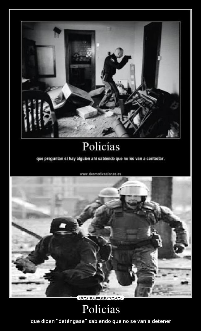 Policías - que dicen deténgase sabiendo que no se van a detener