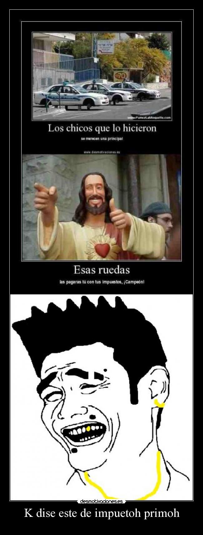 K dise este de impuetoh primoh - 