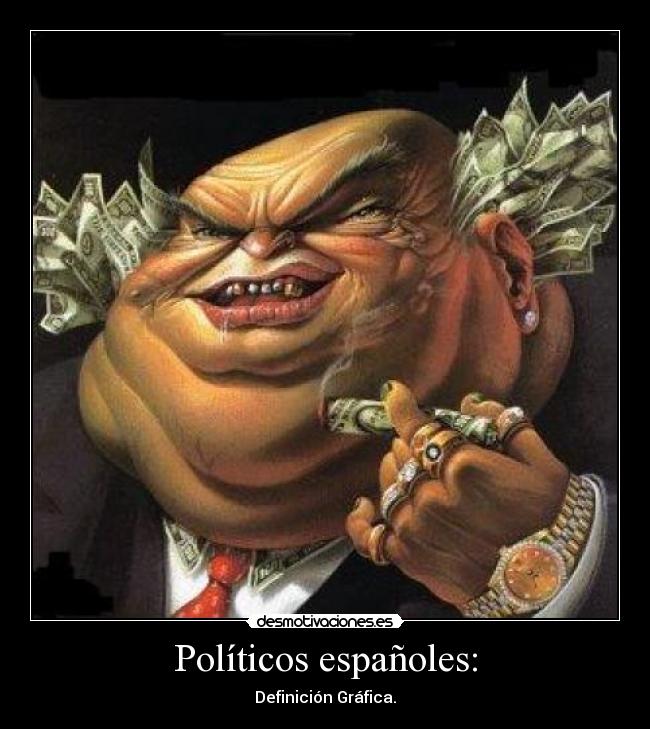 Políticos españoles: -