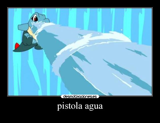 pistola agua -