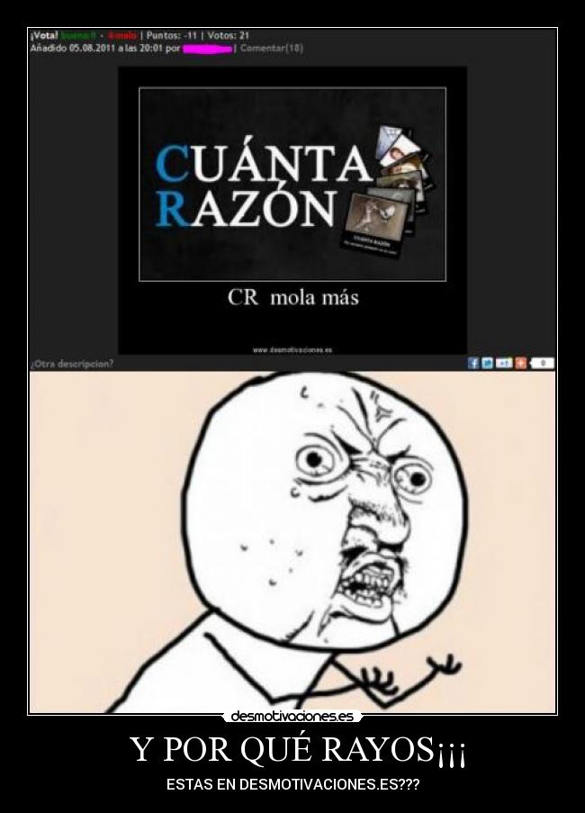 Y POR QUÉ RAYOS¡¡¡ -
