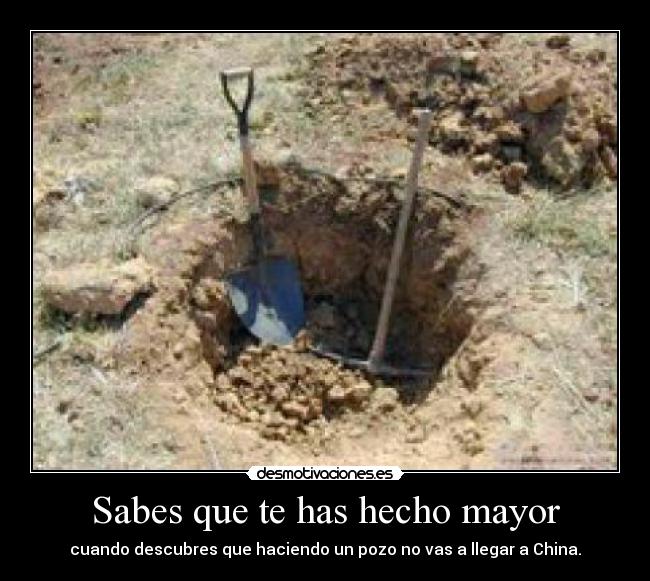 Sabes que te has hecho mayor -