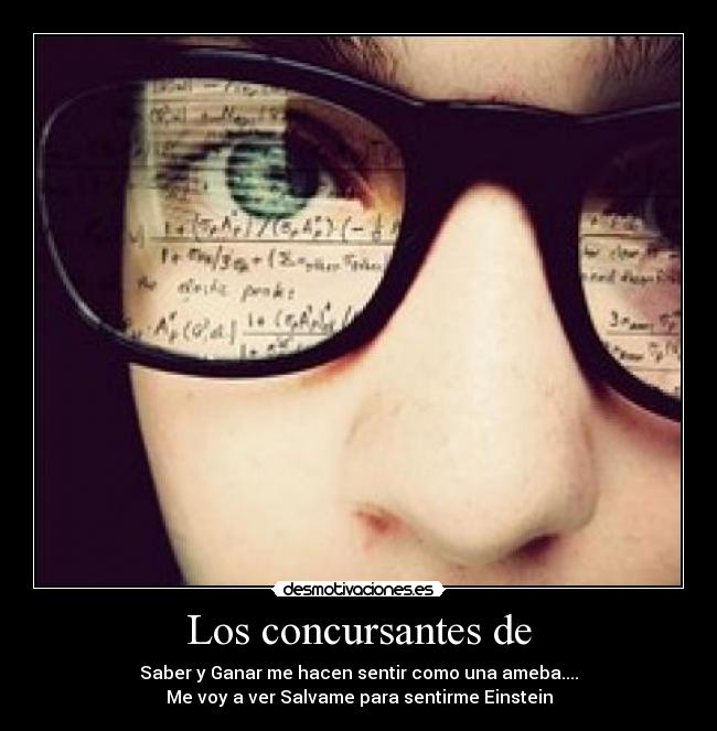 Los concursantes de - 