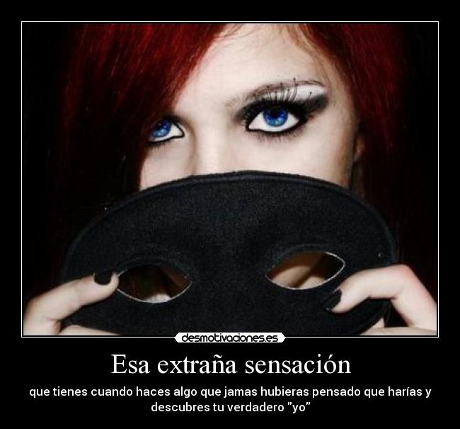Esa extraña sensación - 