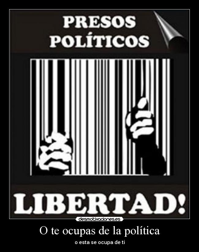 O te ocupas de la política - 