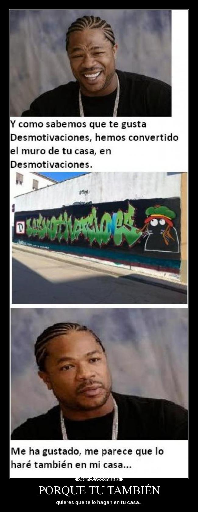 PORQUE TU TAMBIÉN - quieres que te lo hagan en tu casa...