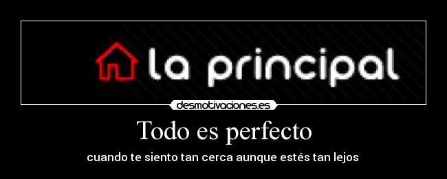 Todo es perfecto - 